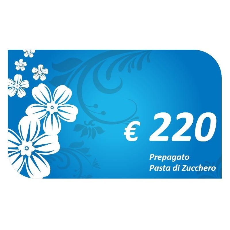 PREPAGATO PASTA ZUCCHERO - 220 Euro